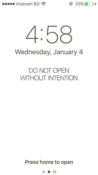 Lock screen with 'do not open without intention' on